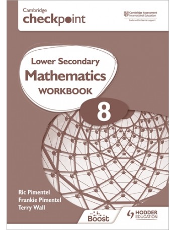 CAMBRIDGE CHECKPOINT INTERNATIONAL LOWER SECONDARY MATHEMATICS WORKBOOK 8: 2ED (ISBN:9781398301283) CAMBRIDGE CHECKPOINT INTERNATIONAL LOWER SECONDARY MATHEMATICS WORKBOOK 8: 2ED (ISBN:9781398301283)
