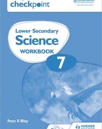 CAMBRIDGE CHECKPOINT INTERNATIONAL LOWER SECONDARY SCIENCE WORKBOOK 7: 2ED (ISBN:9781398301399)
