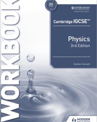 CAMBRIDGE IGCSE PHYSICS WORKBOOK 3RD EDITION (ISBN:9781398310575)