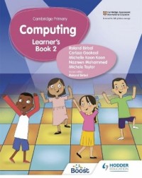 CAMBRIDGE PRIMARY COMPUTING LEARNER'S BOOK STAGE 2 (ISBN: 9781398368576)