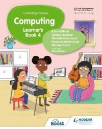 CAMBRIDGE PRIMARY COMPUTING LEARNER'S BOOK STAGE 4 (ISBN: 9781398368590)