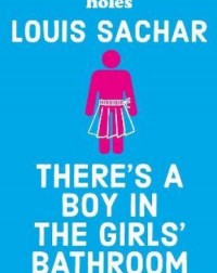 THERE'S A BOY IN THE GIRLS' BATHROOM, BY LOUIS SACHAR (ISBN: 9781408869109)