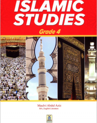 ISLAMIC STUDIES GRADE 4 MOLVI ABDUL AZIZ (ISBN: 9786035003384)