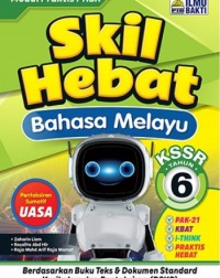 SKILL HEBAT BAHASA MELAYU TAHUN 6 (ISBN: 9786297536699)