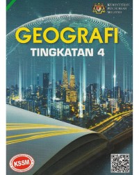 BUKU TEKS GEOGRAFI TINGKATAN 4 (ISBN: 9789671752302)