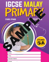 IGCSE MALAY PRIMARY, 1ST. EDITION VOLUME 5A (ISBN: 9789672868095)