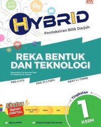 HYBRID PBD REKA BENTUK DAN TEKNOLOGI KSSM TINGKATAN 1 (ISBN: 9789672898146) HYBRID PBD REKA BENTUK DAN TEKNOLOGI KSSM TINGKATAN 1 (ISBN: 9789672898146)