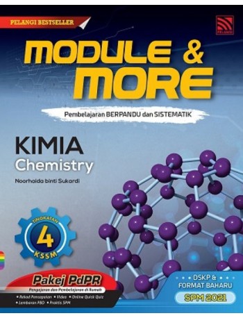 MODULE & MORE CHEMISTRY FORM 4 (ISBN: 9789672930051) MODULE & MORE CHEMISTRY FORM 4 (ISBN: 9789672930051)