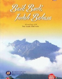 KOMSAS ANTOLOGI BAIK BUDI INDAH BAHASA BT (ISBN: 9789673231607)