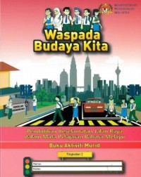 BUKU AKTIVITI PENDIDIKAN KESELAMATAN JALAN RAYA TINGKATAN 2 (ISBN: 9789673885183)