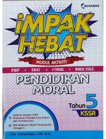 MS AB P5 IMPAK HEBAT PENDIDIKAN MORAL THN 5 (ISBN: 9789674369293) MS AB P5 IMPAK HEBAT PENDIDIKAN MORAL THN 5 (ISBN: 9789674369293)