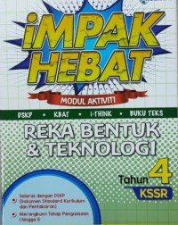 IMPAK HEBAT P4 REKA BENTUK DAN TEKNOLOGI (ISBN: 9789674369347) IMPAK HEBAT P4 REKA BENTUK DAN TEKNOLOGI (ISBN: 9789674369347)