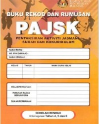 BUKU REKOD DAN RUMUSAN PAJSK (SEK RENDAH) (ISBN: 9789674630232)