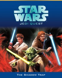 JEDI QUEST #6: THE SHADOW TRAP(ISBN: 9789810919252)