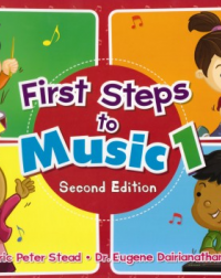 FIRST STEPS TO MUSIC PRIMARY 1 TEXTBOOK (ISBN: 9789814448543)