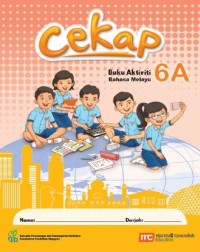 MALAY LANGUAGE FOR PRIMARY SCHOOLS (MLPS) (CEKAP) ACTIVITY BOOK 6A (ISBN: 9789814852227)