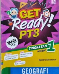 GET READY PT3 GEOGRAFI TINGKATAN 1 (ISBN: 9789830090481)