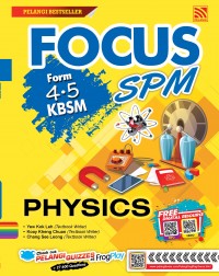 FOCUS SPM PHYSICS FM 4.5 KBSM 2019(ISBN: 9789830093895)