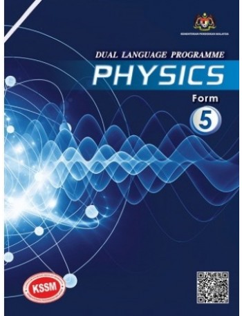 TEXTBOOK PHYSICS FORM 5 DLP (ISBN: 9789830924472) TEXTBOOK PHYSICS FORM 5 DLP (ISBN: 9789830924472)