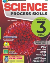 SCIENCE PROCESS SKILLS TINGKATAN 3 (ISBN: 9789837725904)