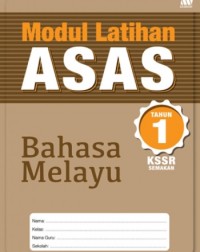 MODUL LATIHAN ASAS KSSR BAHASA MELAYU TAHUN 1 ISBN: 9789837728448)