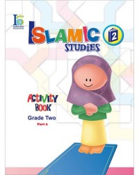 ICO ISLAMIC STUDIES WORKBOOK: GRADE 2, PART 2 (ISBN:9789960968179B)